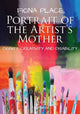 Book cover of: Portrait of the Artist's Mother. By: Fiona Place