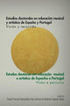 Book cover of: Estudios Doctorales en Educacion Musical y Artistica de Espana y Portugal