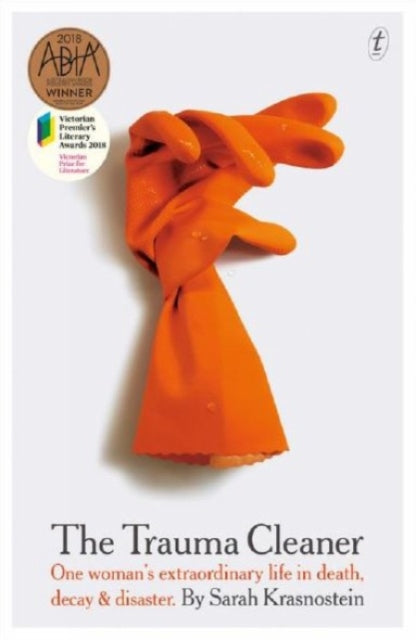 Book cover of: Trauma Cleaner. By: Sarah Krasnostein
