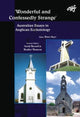 Book cover of: Wonderful and Confessedly Strange. By: Bruce Kaye