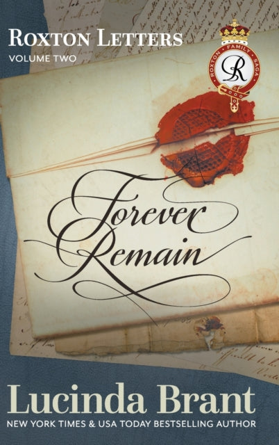 Book cover of: Forever Remain. By: Lucinda Brant