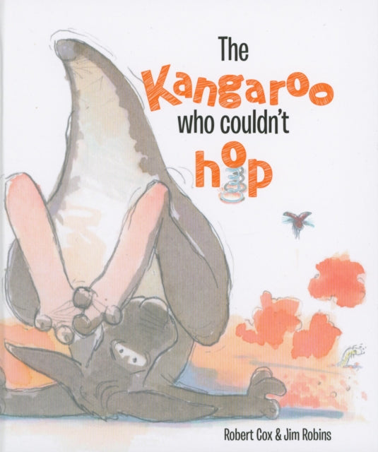 Book cover of: Kangaroo Who Couldn't Hop. By: Robert Cox