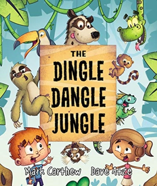 Book cover of: Dingle Dangle Jungle. By: Mark Carthew