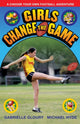Book cover of: Girls Change the Game. By: Michael Hyde
