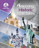 Book cover of: Amazing Historic Structures. By: Caroline Thomas