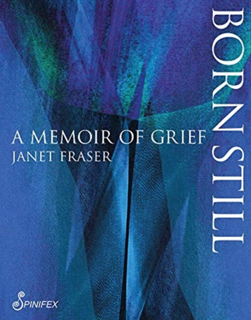 Book cover of: Born Still. By: Janet Fraser