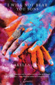 Book cover of: I Will Not Bear You Sons. By: Usha Akella