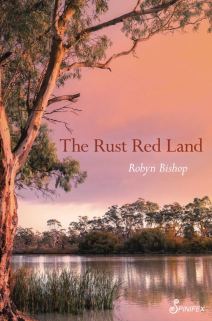 Book cover of: Rust Red Land. By: Robyn Bishop