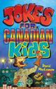 Book cover of: Jokes for Canadian Kids. By: David MacLennan
