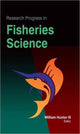Book cover of: Research Progress in Fisheries Science. By: Hunter, William, III