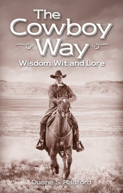 Book cover of: Cowboy Way, The. By: Duane Radford