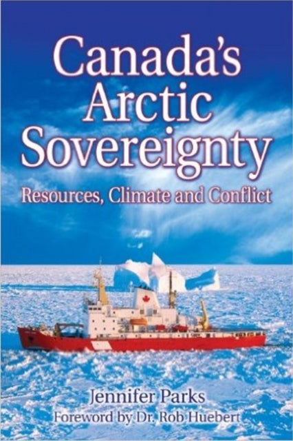 Book cover of: Canada's Arctic Sovereignty. By: Jennifer Parks