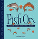Book cover of: Fish On. By: Ingrid Baier