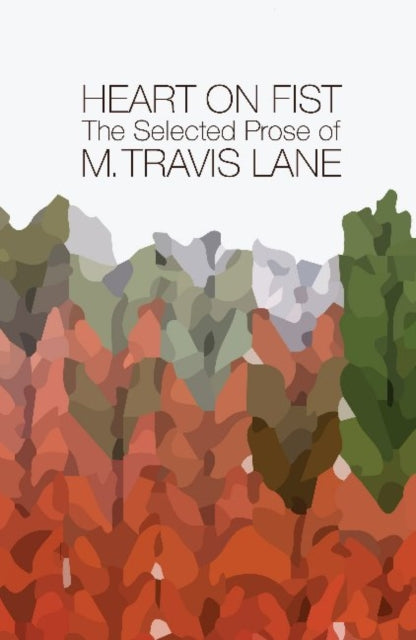 Book cover of: Heart on Fist. By: M. Travis Lane