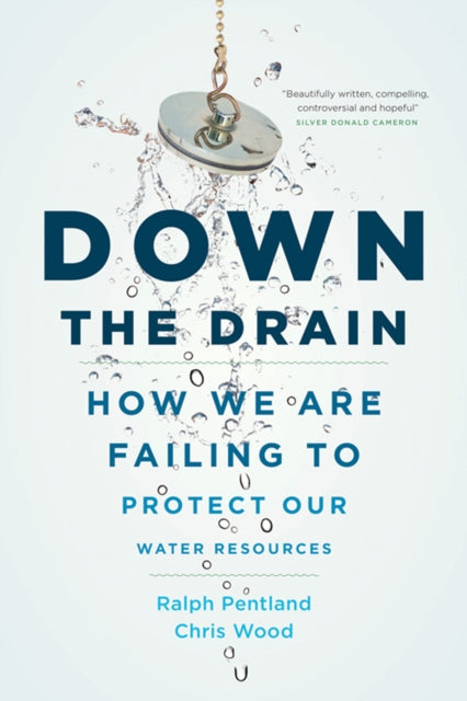 Book cover of: Down the Drain. By: Ralph Pentland