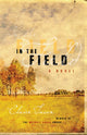 Book cover of: In the Field. By: Claire Tacon