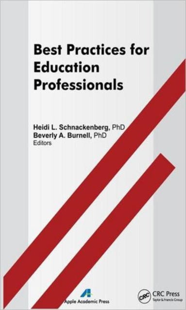 Book cover of: Best Practices for Education Professionals. By: Heidi L. Schnackenberg