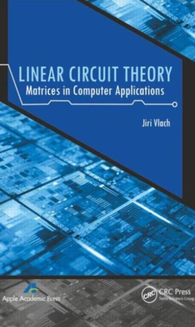 Book cover of: Linear Circuit Theory. By: Jiri Vlach