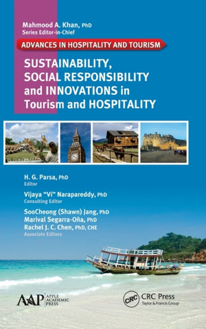 Sustainability, Social Responsibility, and Innovations in the Hospitality Industry