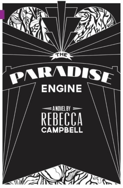 Book cover of: Paradise Engine, The. By: Rebecca Campbell
