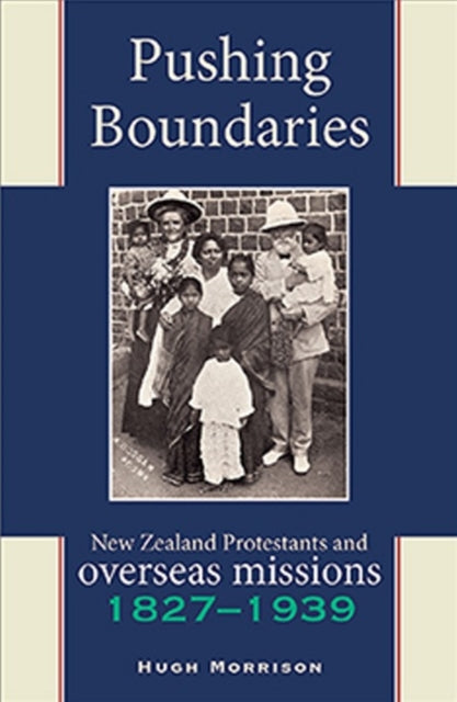 Book cover of: Pushing Boundaries. By: Hugh Morrison
