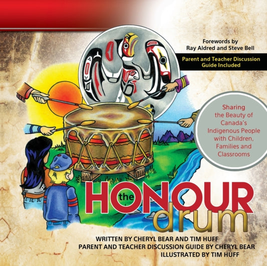 Book cover of: Honour Drum. By: Huff, Tim, Bear, Cheryl