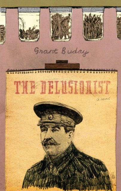 Book cover of: Delusionist. By: Grant Buday
