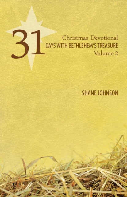 Book cover of: 31 Days with Bethlehem's Treasure