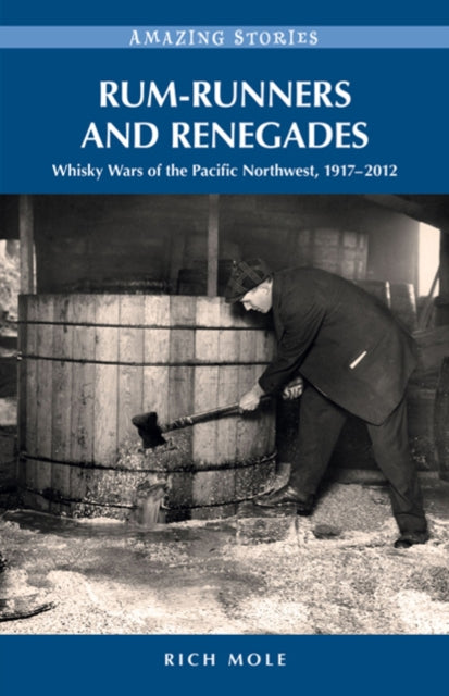 Book cover of: Rum-Runners & Renegades. By: Rich Mole