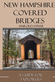 Book cover of: New Hampshire Covered Bridges