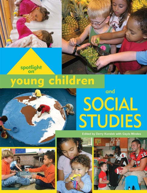 Book cover of: Spotlight on Young Children and Social Studies