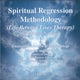 Book cover of: Spiritual Regression Methodology CD Set. By: by Michael Newton