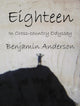Book cover of: Eighteen in Cross Country Odyssey. By: Benjamin Anderson