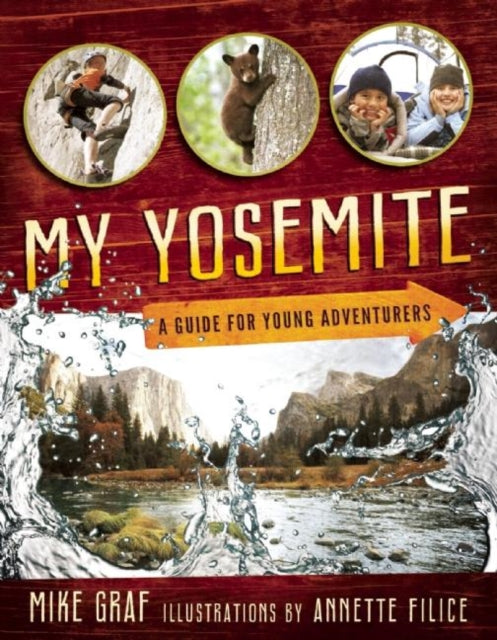 Book cover of: My Yosemite. By: Mike Graf