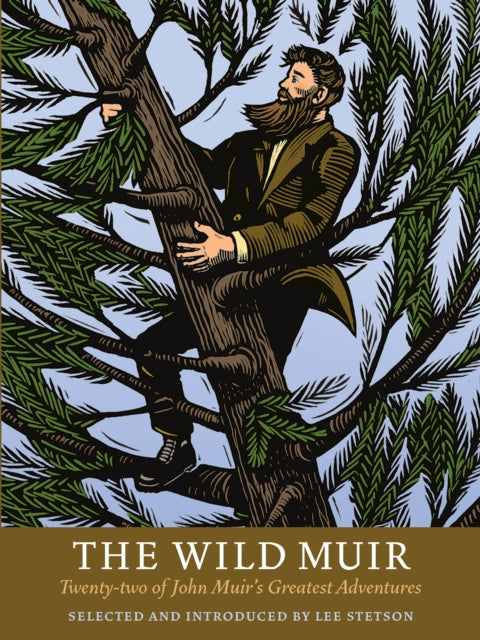 Book cover of: Wild Muir. By: Lee Stetson