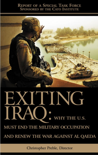 Book cover of: Exiting Iraq. By: Chris Preble