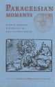 Book cover of: Paracelsian Moments. By: Mo.) Sixteenth Century Studies Conference (1999 St. Louis