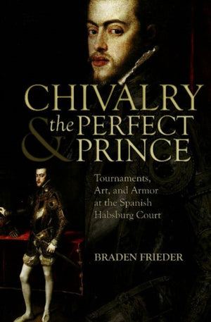 Chivalry and the Perfect Prince