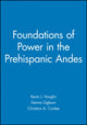 Book cover of: Foundations of Power in the Prehispanic Andes. By: American Anthropological Association.