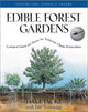 Book cover of: Edible Forest Gardens, Volume 1