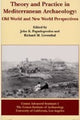 Book cover of: Theory and Practice in Mediterranean Archaeology. By: John K. Papadopoulos