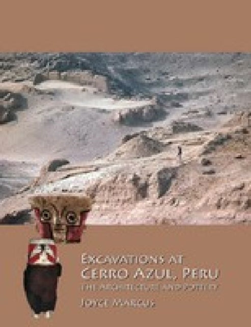 Book cover of: Excavations at Cerro Azul, Peru. By: Joyce Marcus
