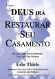 Book cover of: Como Deus Ira Restaurar Seu Casamento