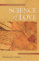 Book cover of: Science of Love. By: Thomas Jay Oord