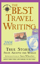 Book cover of: Best Travel Writing 2008. By: O'Reilly, James (EDT)/ Habegger, Larry (EDT)/ O'Reilly, Sean (EDT)