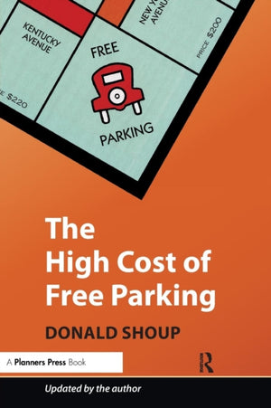 High Cost of Free Parking