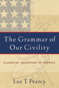 The Grammar of Our Civility