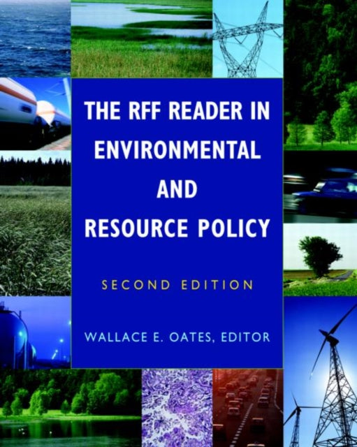 Book cover of: RFF Reader in Environmental and Resource Policy. By: Wallace E. Oates