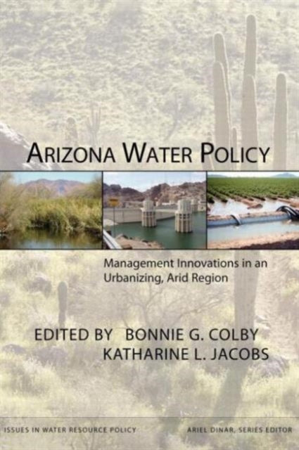 Book cover of: Arizona Water Policy