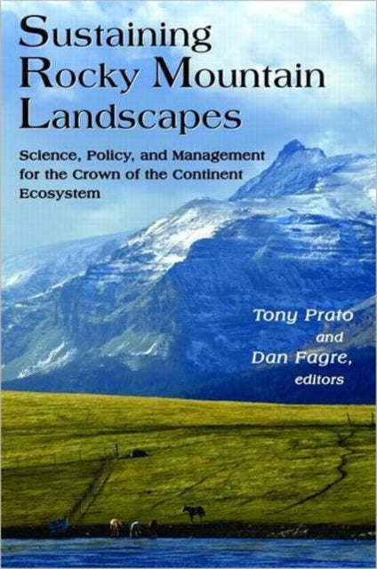 Sustaining Rocky Mountain Landscapes